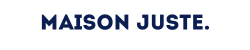 Maison Juste
